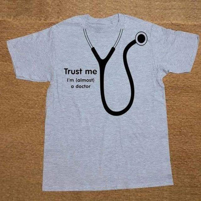 T-Shirt Grey/Black / XS "Trust Me I'm (Almost) A Doctor" T-Shirt - 100% Cotton The Sexy Scientist