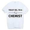 T-Shirt 5 / S "Trust Me I'm a Chemist2" T-Shirt - 100% Cotton The Sexy Scientist