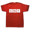 T-Shirt "CHeF" T-Shirt - 100% Cotton The Sexy Scientist