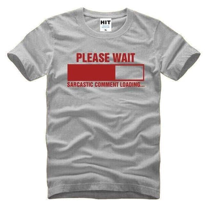 T-Shirt Grey/Red / S "Sarcastic Comment Loading" T-Shirt - 100% Cotton The Sexy Scientist