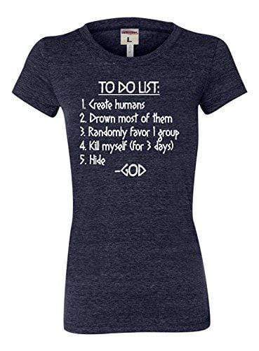 T-Shirt "God To Do List" T-Shirt - 100% Cotton The Sexy Scientist