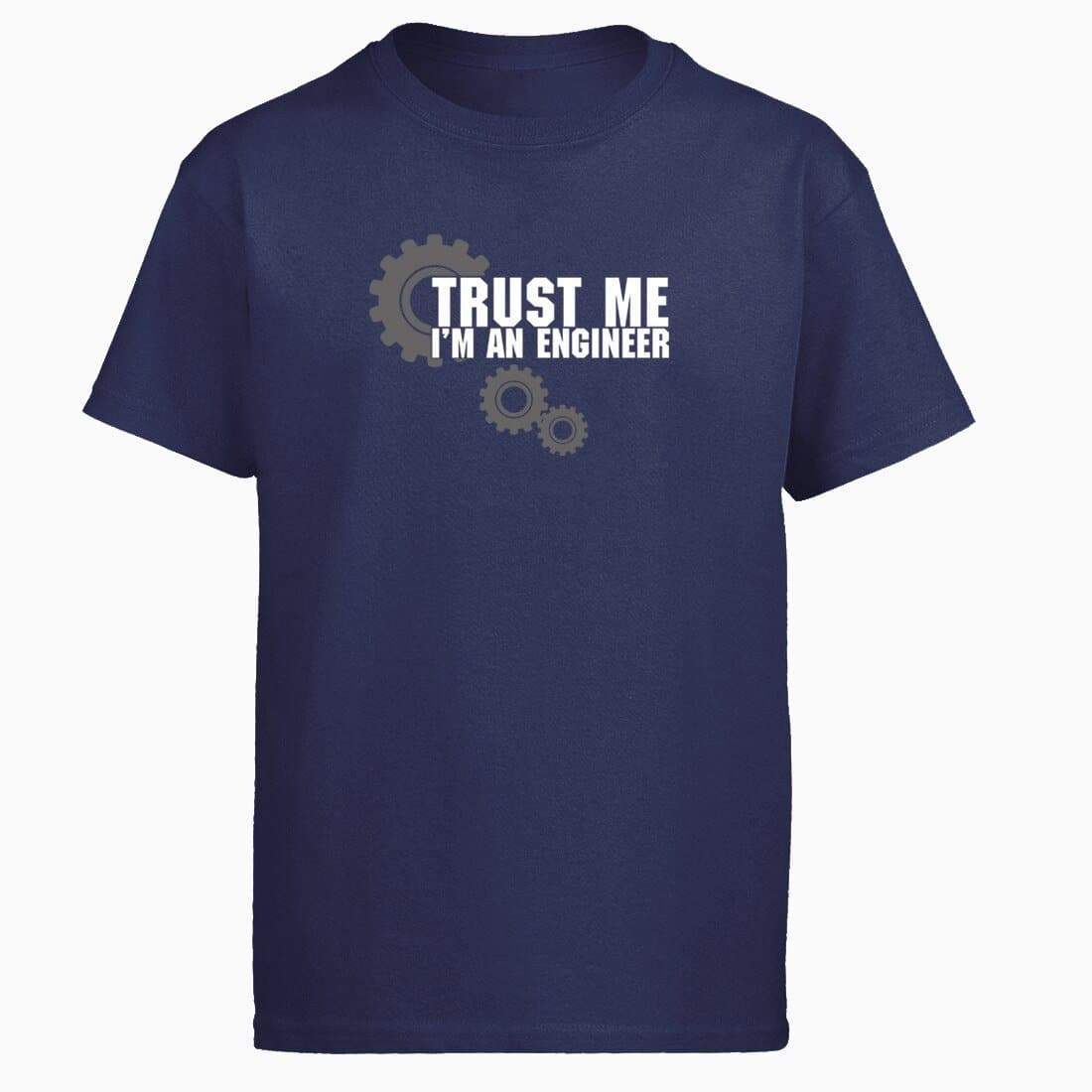 T-Shirt Navy Blue / S "Trust Me I Am An Engineer" T-Shirt - 100% Cotton The Sexy Scientist