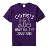 T-Shirt Purple / S "Chemists Have All The Solutions" T-Shirt - 100% Cotton The Sexy Scientist