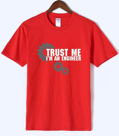 T-Shirt Red / S "Trust Me I Am An Engineer" T-Shirt - 100% Cotton The Sexy Scientist