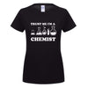 T-Shirt "Trust Me I'm a Chemist" T-Shirt - 100% Cotton The Sexy Scientist