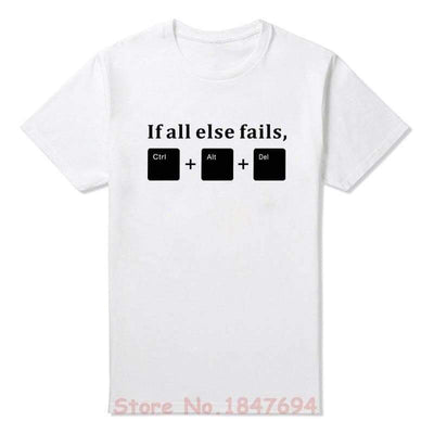 T-Shirt White / XS "If All Else Fails" T-Shirt - 100% Cotton The Sexy Scientist